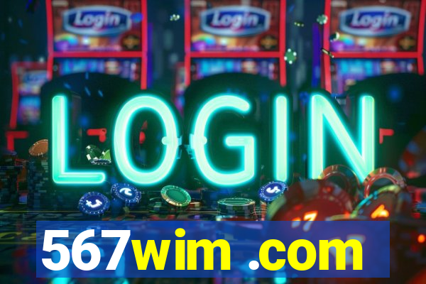 567wim .com